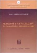 Filiazione e «genitorialità». Il problema del terzo genitore