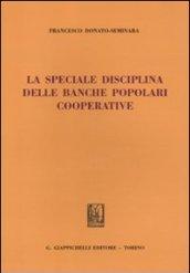 La speciale disciplina delle banche popolari cooperative