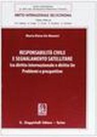 Responsabilità civile e segnalamento satellitare tra diritto internazionale e diritto UE. Problemi e prospettive