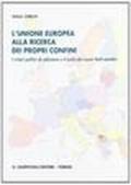 L'Unione Europea alla ricerca dei propri confini. I criteri politici di adesione e il ruolo dei nuovi stati membri