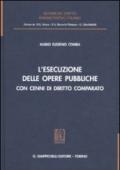 L'esecuzione delle opere pubbliche con cenni di diritto comparato