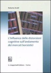 L'influenza delle distorsioni cognitive sull'andamento dei mercati borsistici