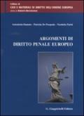 Argomenti di diritto penale europeo