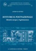 Istituire il postnazionale. Identità europea e legittimazione