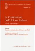 La Costituzione dell'Unione Indiana. Profili introduttivi