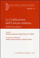 La Costituzione dell'Unione Indiana. Profili introduttivi