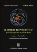 Il potere tecnocratico. Il sistema corporativo in periodo di crisi