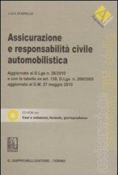 Assicurazione e responsabilità civile automobilistica. Con CD-ROM