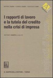 I rapporti di lavoro e la tutela del credito nella crisi di impresa