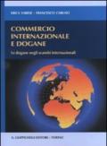 Commercio internazionale e dogane. Le dogane negli scambi internazionali