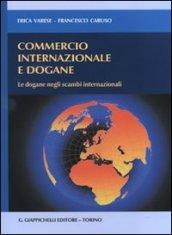 Commercio internazionale e dogane. Le dogane negli scambi internazionali