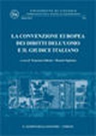 La convenzione europea dei diritti dell'uomo e il giudice italiano