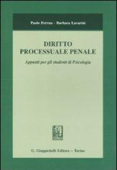 Diritto processuale penale. Appunti per gli studenti di psicologia