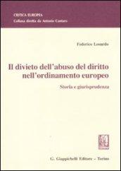 Il divieto dell'abuso del diritto nell'ordinamento europeo. Storia e giurisprudenza