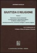 Giustizia e religione. 1.Patrimonio ed enti ecclesiastici. La tutela positiva della libertà religiosa tra danno, simboli e privacy