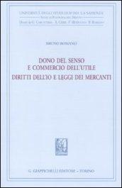 Dono del senso e commercio dell'utile. Diritti dell'io e leggi dei mercanti