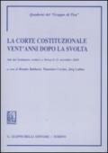 La Corte costituzionale vent'anni dopo la svolta. Atti del Seminario (Stresa, 12 novembre 2010)