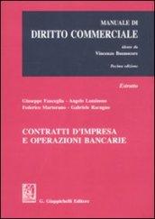 *MANUALE DI DIRITTO COMMERCIALE Contratt d'impresa e operazioni bancarie Estratto