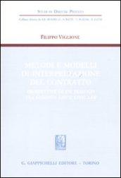 Metodi e modelli di interpretazione del contratto. Prospettive di un dialogo tra common law e civil law