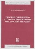 Principio capitalistico e voto non proporzionale nella società per azioni