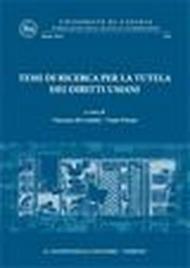 Temi di ricerca per la tutela dei diritti umani