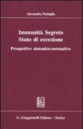 Immunità segreto stato di eccezione. Prospettive sistemico-normative