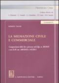 La mediazione civile e commerciale