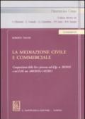 La mediazione civile e commerciale