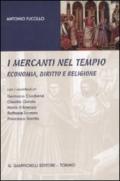 I mercanti nel tempio. Economia, diritto e religione