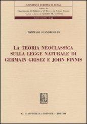 La teoria neoclassica sulla legge naturale di Germain Grisez e John Finnis