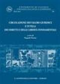 Circolazione dei valori giuridici e tutela dei diritti e delle libertà fondamentali