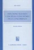 Diffusione televisiva e disciplina comunitaria della concorrenza