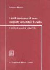 I diritti fondamentali come conquiste sovrastatali di civiltà. Il diritto di proprietà nella CEDU