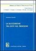 La successione tra enti nel processo