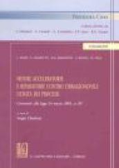 Misure acceleratorie e riparatorie contro l'irragionevole durata dei processi. Commento alla Legge 24 marzo 2001, n. 89...