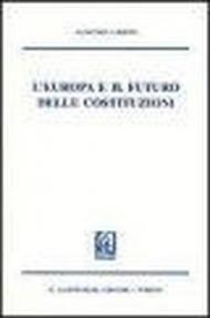 L'Europa e il futuro delle costituzioni