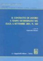 Il contratto di lavoro a tempo determinato nel d.lgs. 6 settembre 2001, n. 368