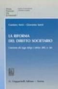 La riforma del diritto societario. Commento alla Legge delega 3 ottobre 2001, n. 366