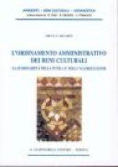 L'ordinamento amministrativo dei beni culturali. La sussidiarietà nella tutela e nella valorizzazione