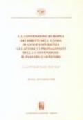 La convenzione europea dei diritti dell'uomo: 50 anni d'esperienza. Gli attori e i protagonisti della convenzione: il passato, l'avvenire