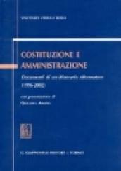 Costituzione e amministrazione. Documenti di un itinerario riformatore (1996-2002)