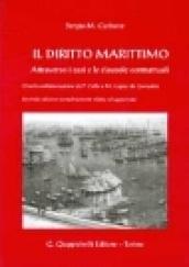 Il diritto marittimo. Attraverso i casi e le clausole contrattuali