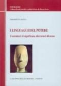 I linguaggi del potere. Costruttori di significato, distruttori di senso