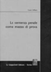 La sentenza penale come mezzo di prova