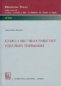 Giudice e parti nella «dialettica» della prova testimoniale