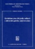 Giurisdizione piena del giudice ordinario e attività della pubblica amministrazione