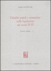 Cittadini popoli e comunione nella legislazione dei secoli IV-VI