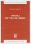 I vincoli sui titoli di credito
