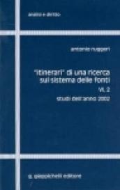 Itinerari di una ricerca sul sistema delle fonti: 6\2