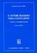 Il fattore religioso nella Costituzione. Analisi e interpretazioni